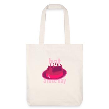 Hat a Nice Day - Stanley/Stella Heavyweight Recycled Tote Bag - natural white - Front
