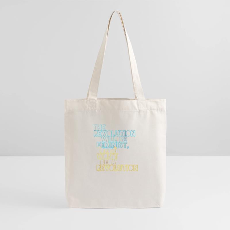 Die Revolution wird feministisch sein, oder wird sie es nicht sein Stanley/Stella recycelter Heavyweight Stoffbeutel