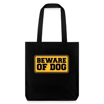 Beware Of Dog - Stanley/Stella Heavyweight Recycled Tote Bag - black - Front