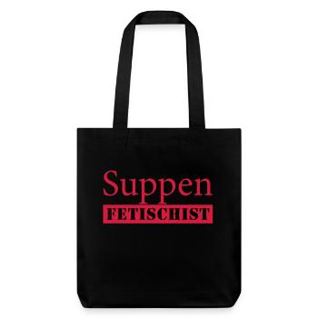 Suppen Fetischist - Stanley/Stella recycelter Heavyweight Stoffbeutel - Schwarz - Vorne
