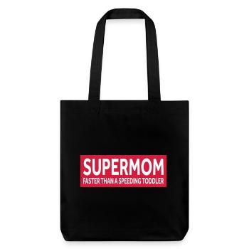 SUPERMOM - PLUS RAPIDE QU’UN BAMBIN QUI ROULE À GRANDE VITESSE - Tote bag épais recyclé Stanley/Stella - noir - Devant