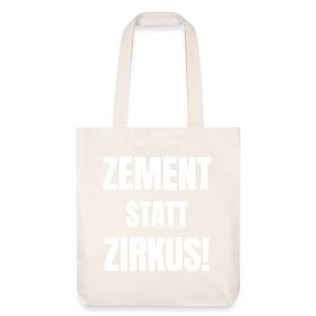 Du ciment au lieu du cirque ! - Tote bag épais recyclé Stanley/Stella - blanc cassé - Devant