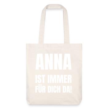 Anna is always there for you! - Stanley/Stella Heavyweight Recycled Tote Bag - natural white - Front