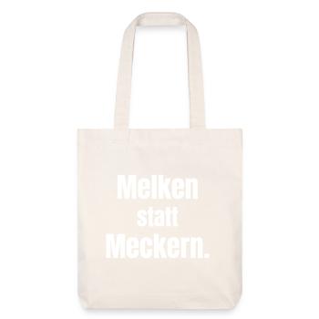 Melken statt Meckern. - Stanley/Stella recycelter Heavyweight Stoffbeutel - Naturweiß - Vorne