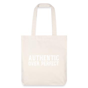Authentic rather than perfect - Stanley/Stella Heavyweight Recycled Tote Bag - natural white - Front