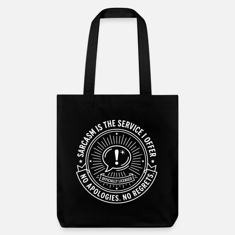 Sarcasm Badges – No Apologies - Stanley/Stella Heavyweight Recycled Tote Bag - black