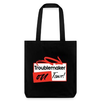 Troublemaker on Tour! - Funny party shirt - Stanley/Stella Heavyweight Recycled Tote Bag - black - Front