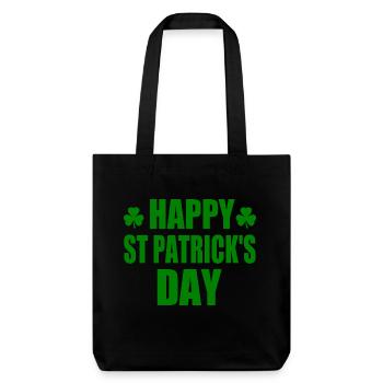 happy st patricks day - Stanley/Stella Heavyweight Recycled Tote Bag - black - Front