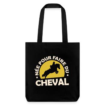 Tshirt équitation - née pour faire du Cheval - Tote bag épais recyclé Stanley/Stella - noir - Devant