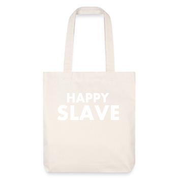 Happy slave - Stanley/Stella recycelter Heavyweight Stoffbeutel - Naturweiß - Vorne