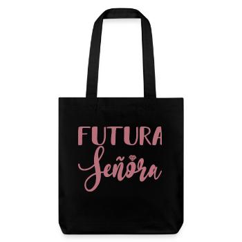 Futura Señora Engagement Bridal Shower Wedding - Stanley/Stella Heavyweight Recycled Tote Bag - black - Front