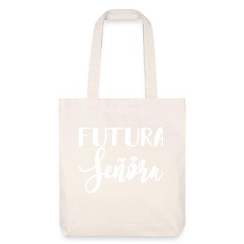 Futura Señora Engagement Bridal Shower Wedding - Stanley/Stella Heavyweight Recycled Tote Bag - natural white - Front