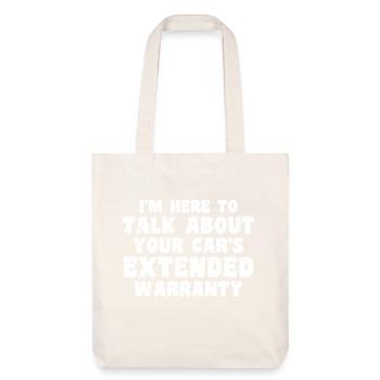 Hello Im Here To Talk About Your Cars Extended - Tote bag épais recyclé Stanley/Stella - blanc cassé - Devant