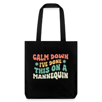 Calmez-vous, j’ai fait ça sur un mannequin ambulancier - Tote bag épais recyclé Stanley/Stella - noir - Devant