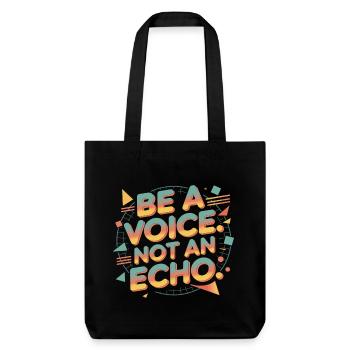 Be a Voice – Mutmacher Spruch im Retro Style - Stanley/Stella recycelter Heavyweight Stoffbeutel - Schwarz - Vorne