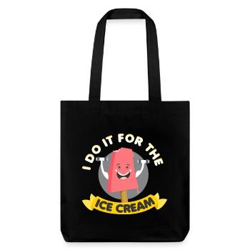 I DO IT FOR THE ICE CREAM - Stanley/Stella recycelter Heavyweight Stoffbeutel - Schwarz - Vorne