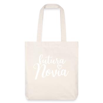 Futura Novia Girlfriend Engagement Wedding Gift - Stanley/Stella Heavyweight Recycled Tote Bag - natural white - Front