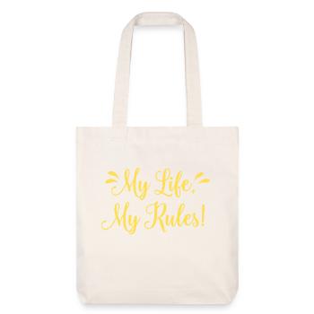 My Life my rules - Tote bag épais recyclé Stanley/Stella - blanc cassé - Devant