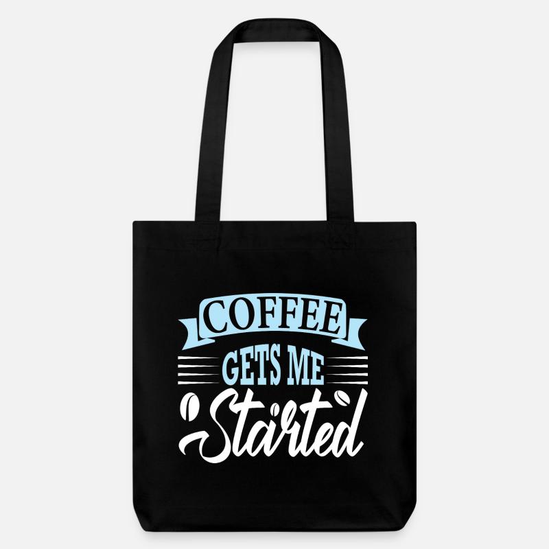 coffee gets me started - Stanley/Stella recycelter Heavyweight Stoffbeutel - Schwarz