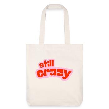 still crazy - Stanley/Stella Heavyweight Recycled Tote Bag - natural white - Front