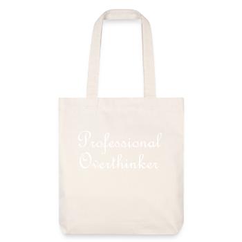 Professional overthinker - Stanley/Stella Heavyweight Recycled Tote Bag - natural white - Front