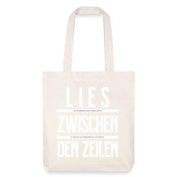 Lies zwischen den Zeilen! Du bist großartig. - Stanley/Stella recycelter Heavyweight Stoffbeutel - Naturweiß - Vorne