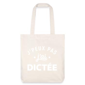 J'peux pas dictée slogan - Tote bag épais recyclé Stanley/Stella - blanc cassé - Devant