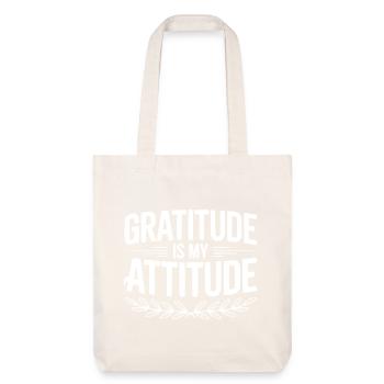 Gratitude is My Attitude - Stanley/Stella Heavyweight Recycled Tote Bag - natural white - Front