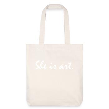 She is art - Stanley/Stella Heavyweight Recycled Tote Bag - natural white - Front
