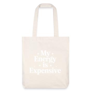 Mon énergie est chère - Tote bag épais recyclé Stanley/Stella - blanc cassé - Devant