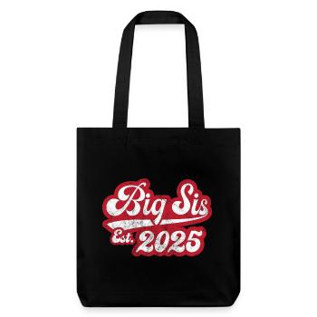 Big Sis Est 2025 - Stanley/Stella recycelter Heavyweight Stoffbeutel - Schwarz - Vorne