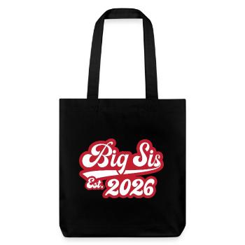 Big Sis Est 2026 - Stanley/Stella recycelter Heavyweight Stoffbeutel - Schwarz - Vorne