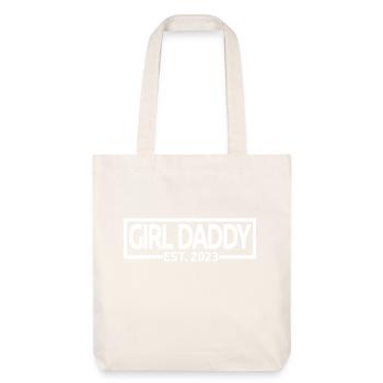 Girl Daddy Est. 2023 Baby Shower Grossesse Révéler - Tote bag épais recyclé Stanley/Stella - blanc cassé - Devant