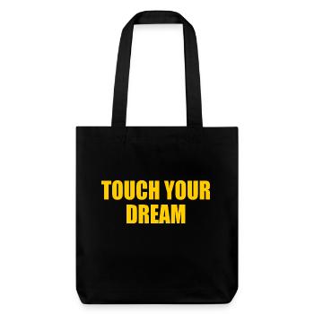 touch your dream - Stanley/Stella recycelter Heavyweight Stoffbeutel - Schwarz - Vorne