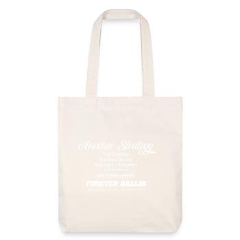 Another Strategy Forever - Stanley/Stella Heavyweight Recycled Tote Bag - natural white - Front