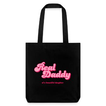Real Daddy Pink Script Druck - Stanley/Stella recycelter Heavyweight Stoffbeutel - Schwarz - Vorne