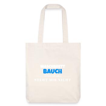 Waschbrett Bauch Spruch – Steht Mir Nicht - Stanley/Stella recycelter Heavyweight Stoffbeutel - Naturweiß - Vorne