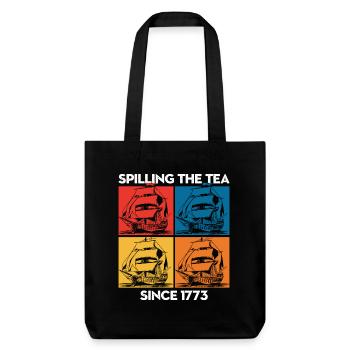 Spilling tea since 1773 – Humorous story - Stanley/Stella Heavyweight Recycled Tote Bag - black - Front