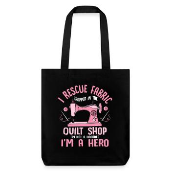I Rescue Fabric Trapped In The Quilt Shop Quilter - Stanley/Stella Heavyweight Recycled Tote Bag - black - Front