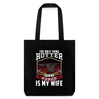 Hotter Than My Forge - Metalsmith Humor - Stanley/Stella Heavyweight Recycled Tote Bag - black - Front