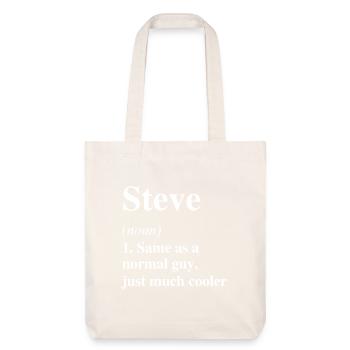 Steve Definition Cool Name Saying Gift - Stanley/Stella Heavyweight Recycled Tote Bag - natural white - Front