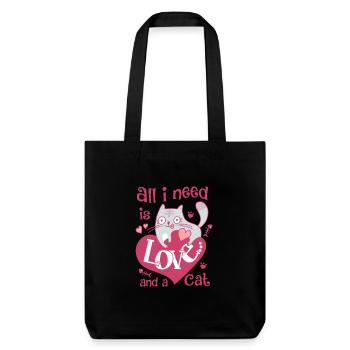 All I need is love and a cat - Stanley/Stella recycelter Heavyweight Stoffbeutel - Schwarz - Vorne