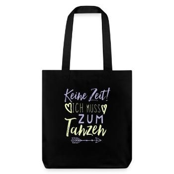 Tanzen Spruch lustig - Stanley/Stella recycelter Heavyweight Stoffbeutel - Schwarz - Vorne