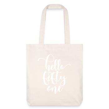 Bonjour Fifty One Mignon 51 ans Anniversaire - Tote bag épais recyclé Stanley/Stella - blanc cassé - Devant