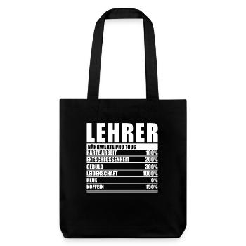 Lehrer Spruch Lustiger Lehrer Nährwert - Stanley/Stella recycelter Heavyweight Stoffbeutel - Schwarz - Vorne