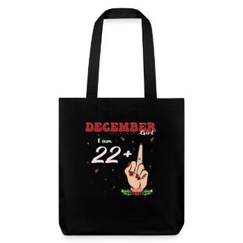 December Girl 22 + Middle Finger | Bold 23rd - Stanley/Stella Heavyweight Recycled Tote Bag - black - Front