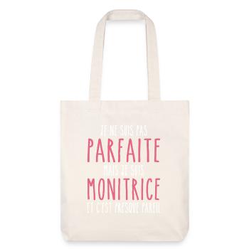 Pas parfaite mais je suis Monitrice - Tote bag épais recyclé Stanley/Stella - blanc cassé - Devant