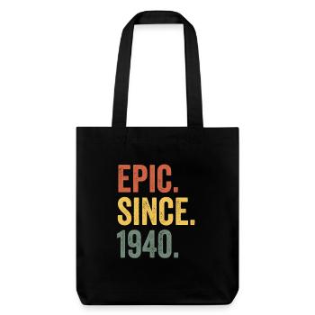 Epic Since 1940 Birth Year Birthday - Stanley/Stella Heavyweight Recycled Tote Bag - black - Front