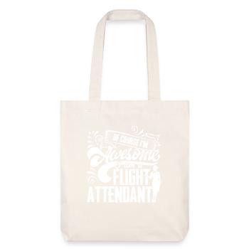 I Am An Awesome Flight Attendant - Stanley/Stella Heavyweight Recycled Tote Bag - natural white - Front