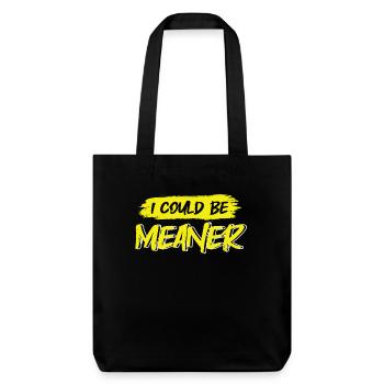Je pourrais être plus méchant - Tote bag épais recyclé Stanley/Stella - noir - Devant